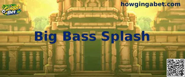 Big Bass Splash